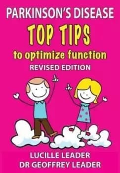 Image of Parkinson's Disease Top Tips to Optimize Function 2018 Revised Edition - Lucille Leader - Paperback - Used