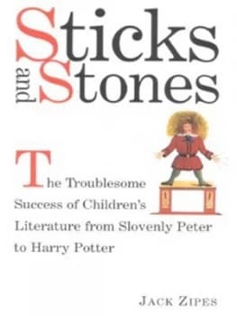 Image of Sticks and Stones by Jack Zipes Paperback