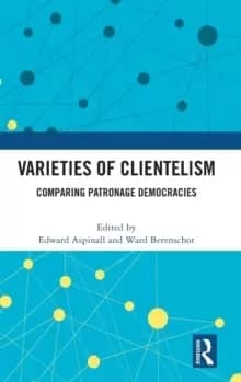 Image of Varieties of Clientelism : Comparing Patronage Democracies