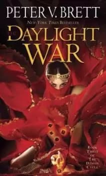 Image of The Daylight War: Book Three of The Demon Cycle by Peter V. Brett