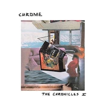 Image of Chrome - Chronicles I The Vinyl