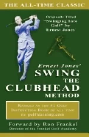 Image of ernest jones swing the clubhead method
