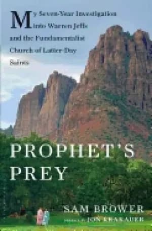 Image of prophets prey my 7 year investigation into warren jeffs and the church of l