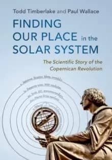 Image of Finding our Place in the Solar System : The Scientific Story of the Copernican Revolution