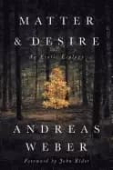 Image of matter and desire an erotic ecology