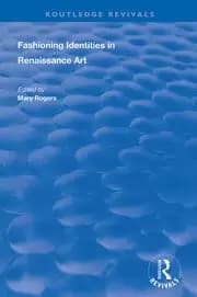 Image of Fashioning Identities in Renaissance Art
