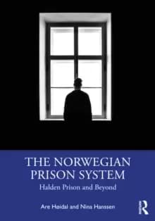 Image of The Norwegian Prison System : Halden Prison and Beyond