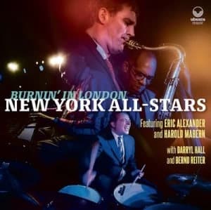 Image of Burnin in London by New York Allstars feat. Eric Alexander & Harold Mabern CD Album