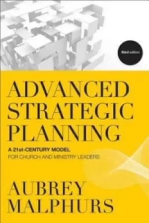 Image of Advanced strategic planning by Aubrey Malphurs