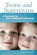 Image of twins and supertwins a handbook for early childhood professionals