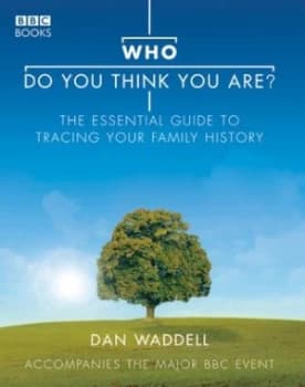 Image of Who Do You Think You Are by Dan Waddell Paperback