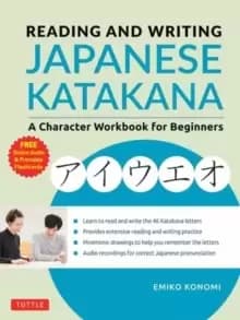 Image of Reading and Writing Japanese Katakana : A Character Workbook for Beginners (Audio Download & Printable Flash Cards)