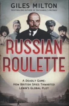 Image of Russian Roulette by Giles Milton Hardback
