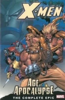 Image of X-Men the Complete Age of Apocalypse Epic - Book 1 by Scott Lobdell Paperback