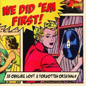 Image of We Did em First - 33 Obscure, Lost & Forgotten Originals - Various (CD)
