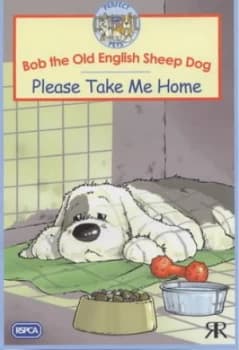 Image of Please Take Me Home by Gordon Volke and Adam Pescott and Royal Society for the Prevention of Cruelty to Animals Hardback