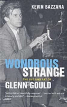 Image of Wondrous Strange by Kevin Bazzana Paperback