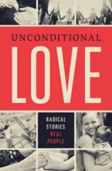 Image of Unconditional Love by Ben Stroup Book