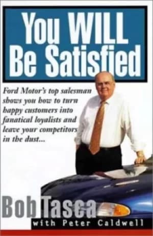 Image of You will be satisfied by Bob Tasca