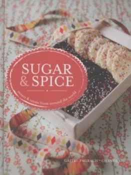 Image of Sugar and Spice by Gaitri Pagrach-Chandra Hardback