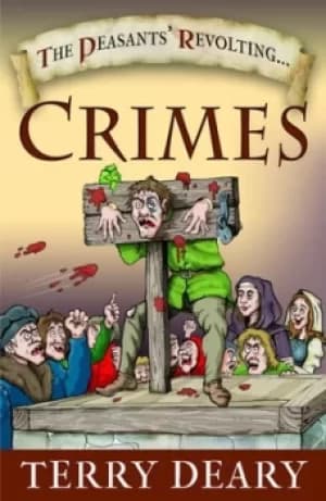 Image of The peasants revoltingcrimes by Terry Deary