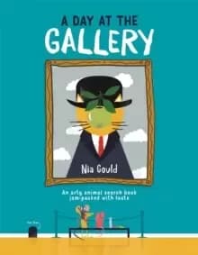 Image of A Day at the Gallery : An arty animal search book jam-packed with facts