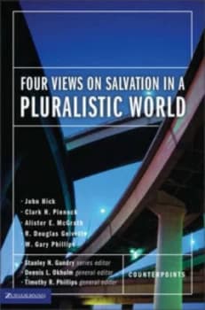 Image of Four Views on Salvation in a Pluralistic World by John Hick and Dennis L Okholm and Timothy R Phillips Paperback