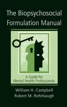 Image of The Biopsychosocial Formulation ManualA Guide for Mental Health Professionals