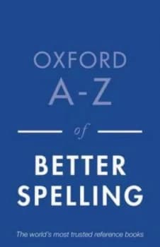 Image of Oxford A-Z of Better Spelling by Charlotte Buxton Book