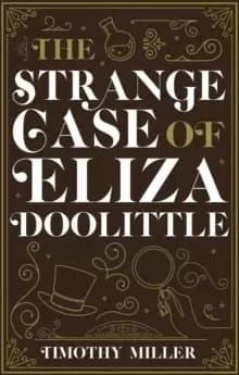 Image of The Strange Case Of Eliza Doolittle