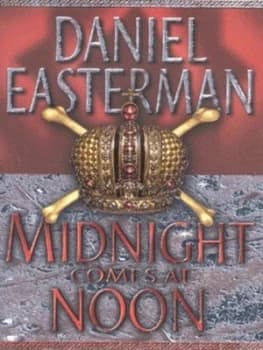 Image of Midnight Comes at Noon by Daniel Easterman Paperback