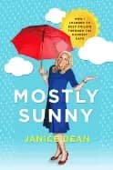 Image of mostly sunny how i learned to keep smiling through the rainiest days