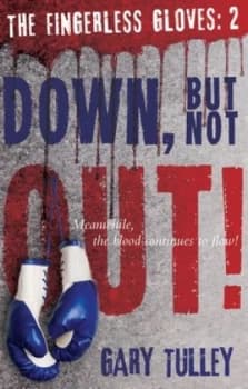 Image of Down but Not Out by Gary Tulley Paperback