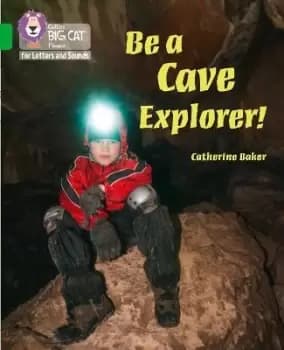 Image of Be a Cave Explorer by Catherine Baker