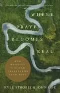 Image of where prayer becomes real how honesty with god transforms your soul