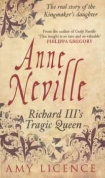 Image of Anne Neville by Amy Licence Book