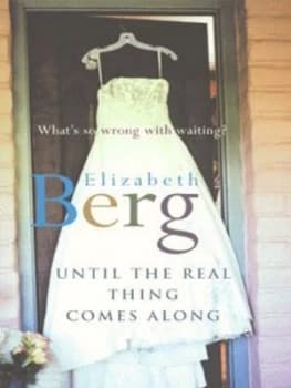 Image of Until the Real Thing Comes along by Berg Book
