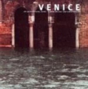 Image of Venice by Edwina Biucchi and Simon Pilling and Keith Collie Paperback