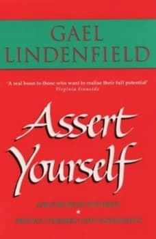 Image of Assert Yourself by Gael Lindenfield Paperback