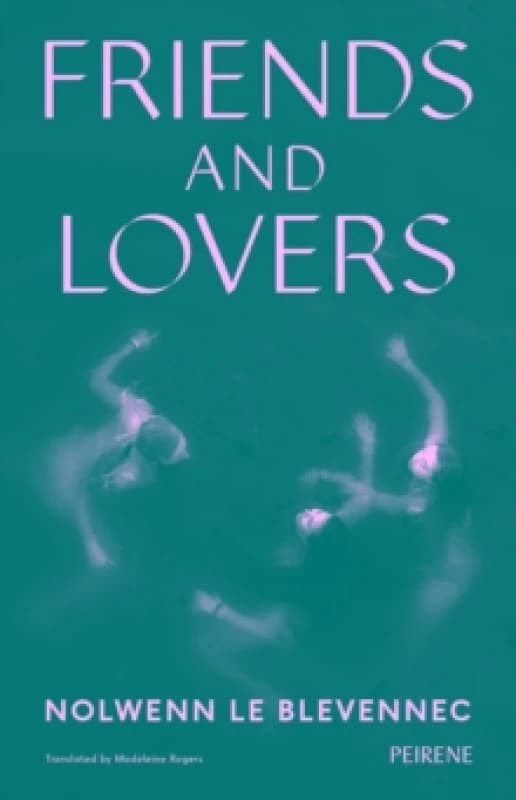 Image of Friends and Lovers Paperback / softback
