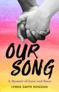 Image of our song a memoir of love and race