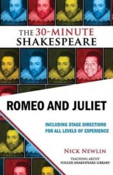 Image of Romeo and Juliet the 30-Minute Shakespeare by Nick Newlin Book