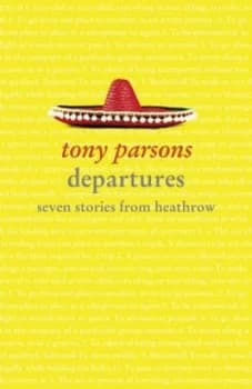 Image of Departures by Tony Parsons Paperback