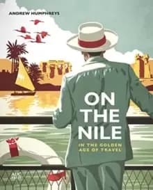 Image of On the Nile in the Golden Age of Travel