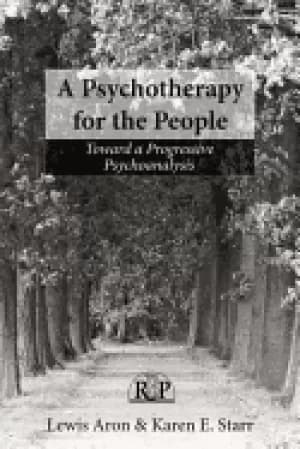 Image of psychotherapy for the people toward a progressive psychoanalysis