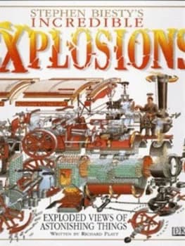 Image of Stephen Biestys Incredible Explosions by Stephen Biesty Hardback