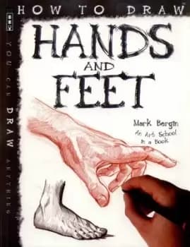 Image of How to draw hands and feet by Mark Bergin