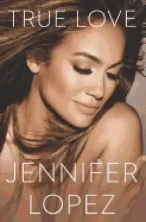 Image of True love by Jennifer Lopez