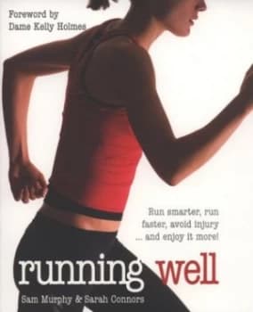 Image of Running Well by Sam Murphy and Sarah Connors Paperback