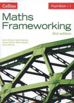 Image of Maths Frameworking. Pupil Book 1.1 by Kevin Evans Book